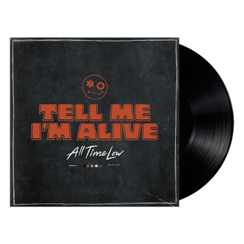 Tell Me I’m Alive (Black Vinyl)
